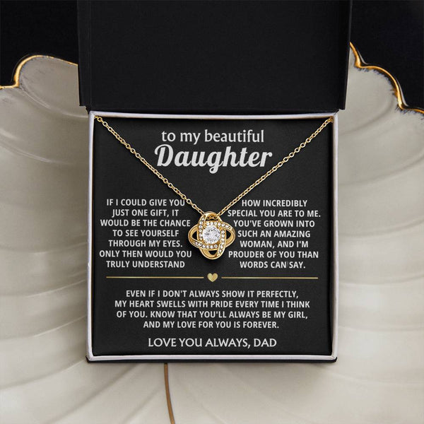 To My Beautiful Daughter, I'm so proud of you, my special girl.