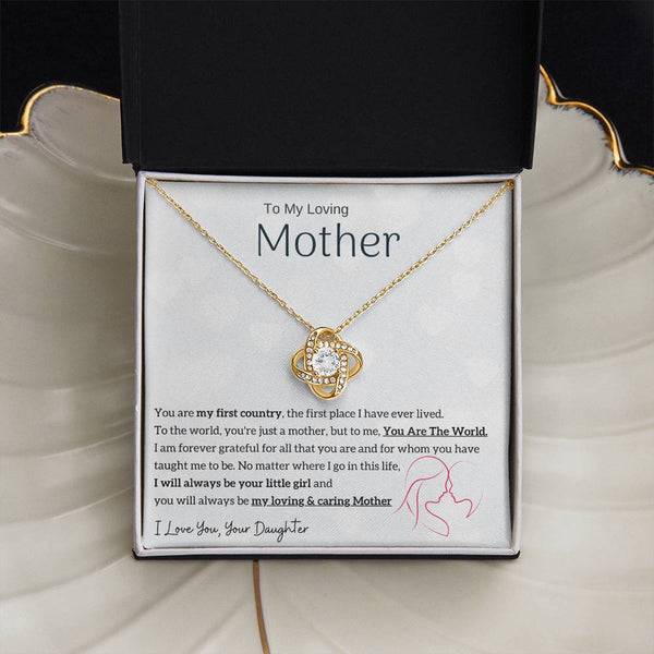 To My Loving Mother - You are my sunshine, I will always be your little girl (Almost Gone) - Love Knot