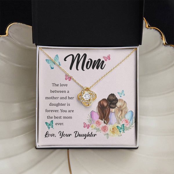 To My Mom, The Love Between A Mother And Her Daughter..  (Almost Gone) - Love Knot