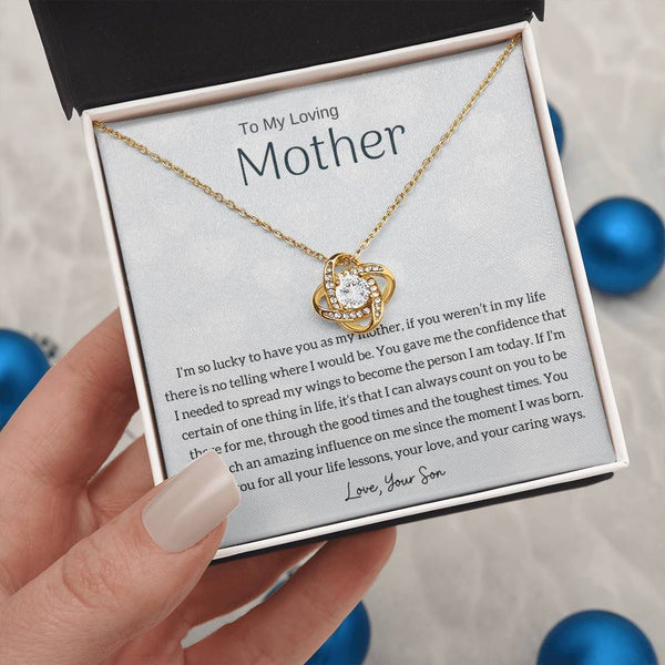 To My Loving Mother - I'm so lucky to have you as my mother! (Almost Gone) - Love Knot