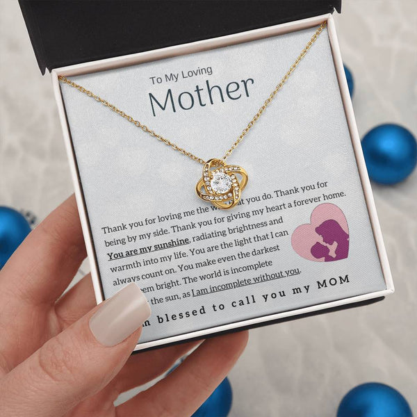 To My Loving Mother - You are my sunshine! (Almost Gone) - Love Knot