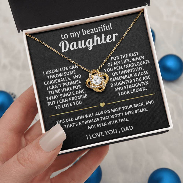 To My Beautiful Daughter, I'll always have your back.