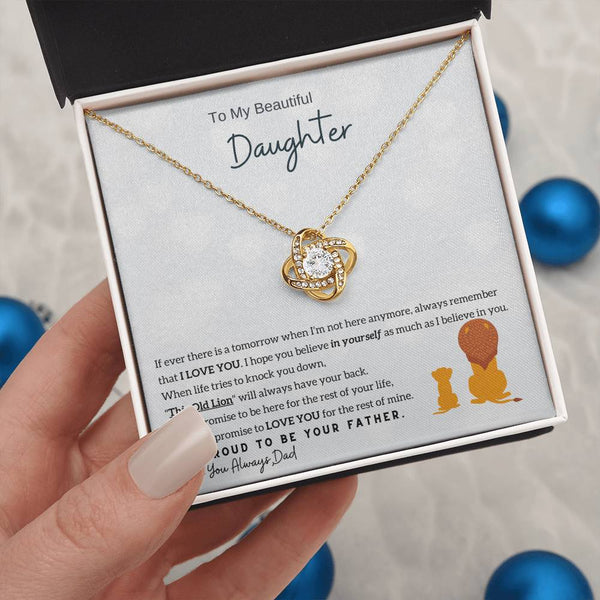 [Only a few left] To My Beautiful Daughter - Always remember that I LOVE YOU (Love knot)