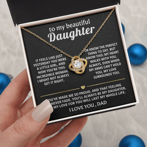 To My Beautiful Daughter, My heart walks with you, always. — [Lux] - Love Knot