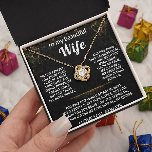 To My Wife, You mean the world to me.
