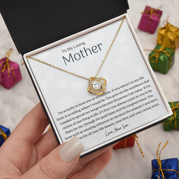 To My Loving Mother - I'm so lucky to have you as my mother! (Almost Gone) - Love Knot