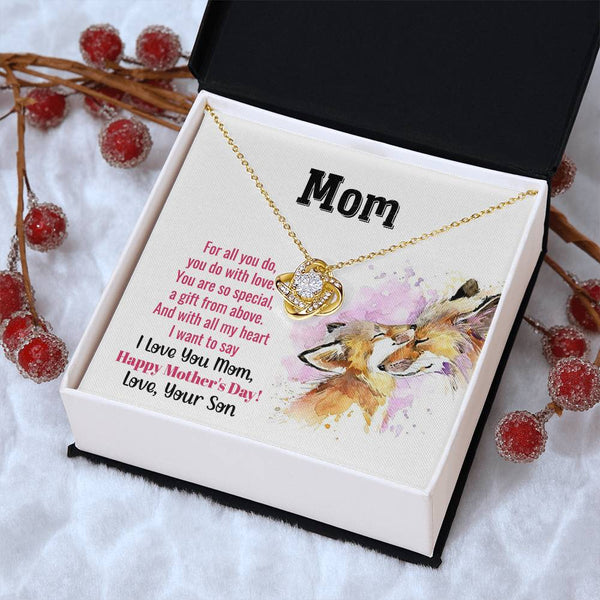 To My Mom - You Are So Special (Almost Gone) - Love Knot