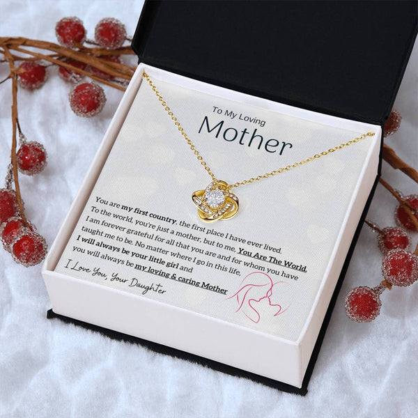 To My Loving Mother - You are my sunshine, I will always be your little girl (Almost Gone) - Love Knot