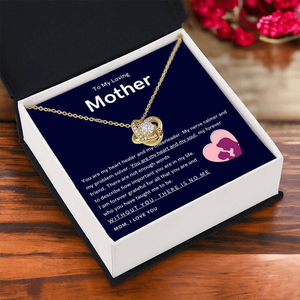 To My Loving Mother - You are my hear and my soul (Almost Gone) - Love Knot