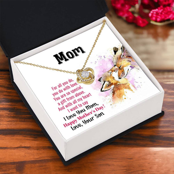 To My Mom - You Are So Special (Almost Gone) - Love Knot