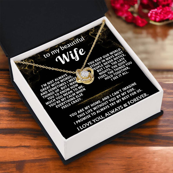 To My Wife, You are my home, my everything.