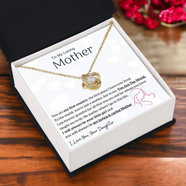 To My Loving Mother - You are my sunshine, I will always be your little girl (Almost Gone) - Love Knot
