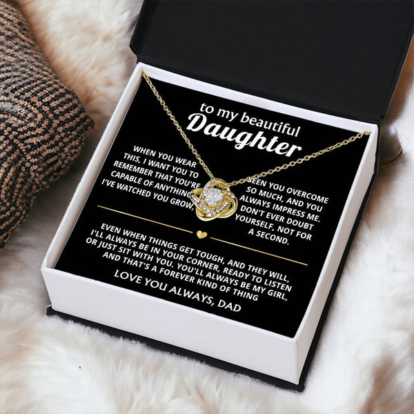 To My Beautiful Daughter, I'll always be in your corner.
