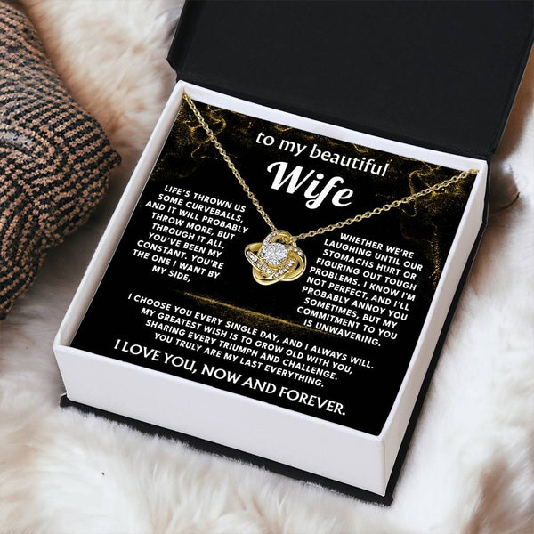 To My Wife, You are my constant, my everything.