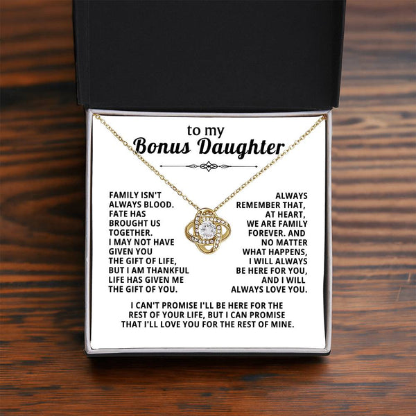 To My Bonus Daughter, FATE HAS BROUGHT US TOGETHER ( Love Knot )