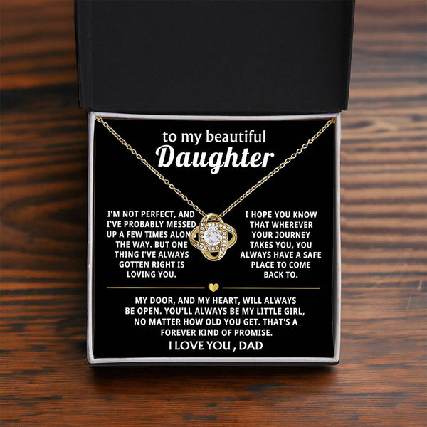 To My Beautiful Daughter, I'll always be here for you. — [Lux] - Love Knot