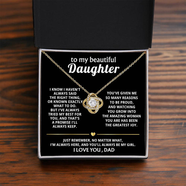 To My Beautiful Daughter, I'm always here for you, my girl. — [Lux] - Love Knot