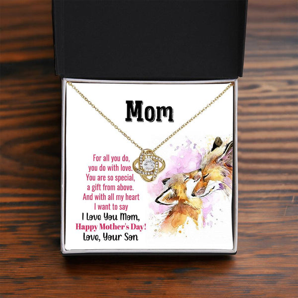 To My Mom - You Are So Special (Almost Gone) - Love Knot