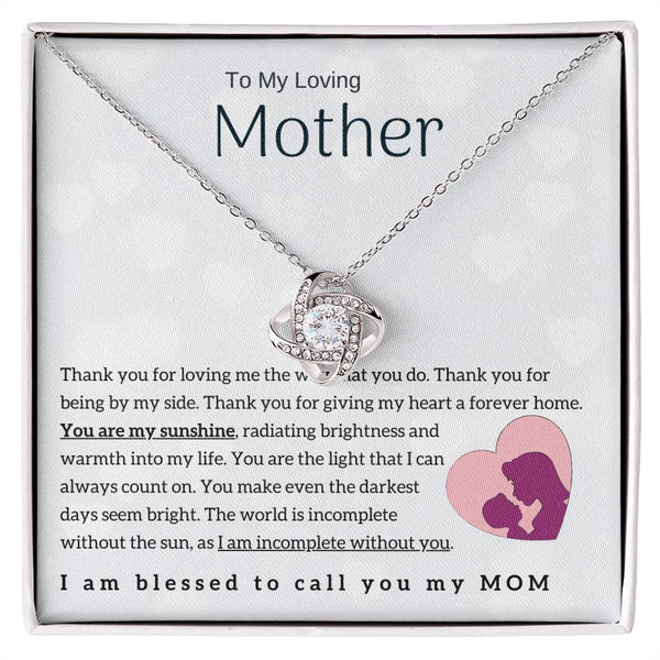 To My Loving Mother - You are my sunshine! (Almost Gone) - Love Knot