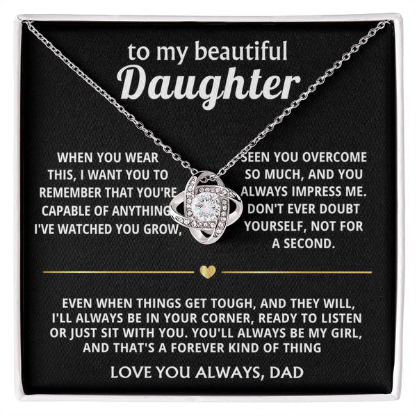 To My Beautiful Daughter, I'll always be in your corner.