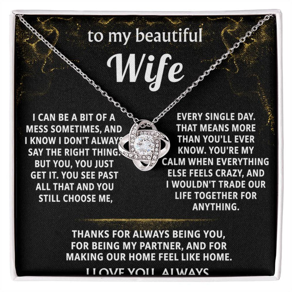To My Wife, You make my home feel like home.