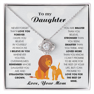 To My Daughter From Mom, Never Forget That I Love You Forever (Love knot)