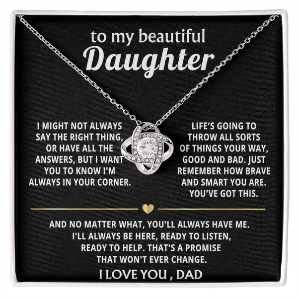 To My Beautiful Daughter, I'm always in your corner.