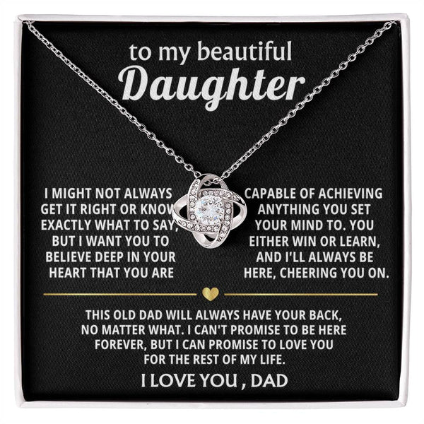 To My Beautiful Daughter, I believe in you and love you.