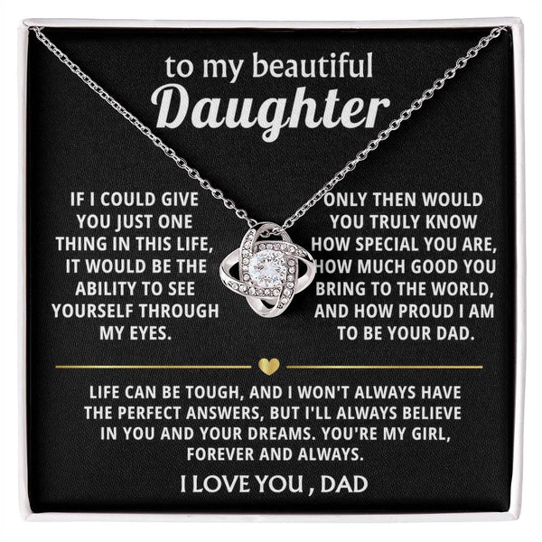To My Beautiful Daughter, I'm so proud to be your Dad.