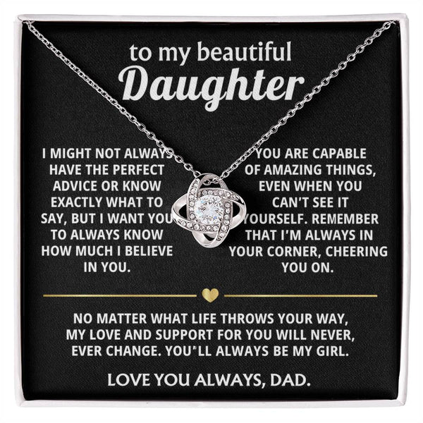 To My Beautiful Daughter, I'm always in your corner, my girl.