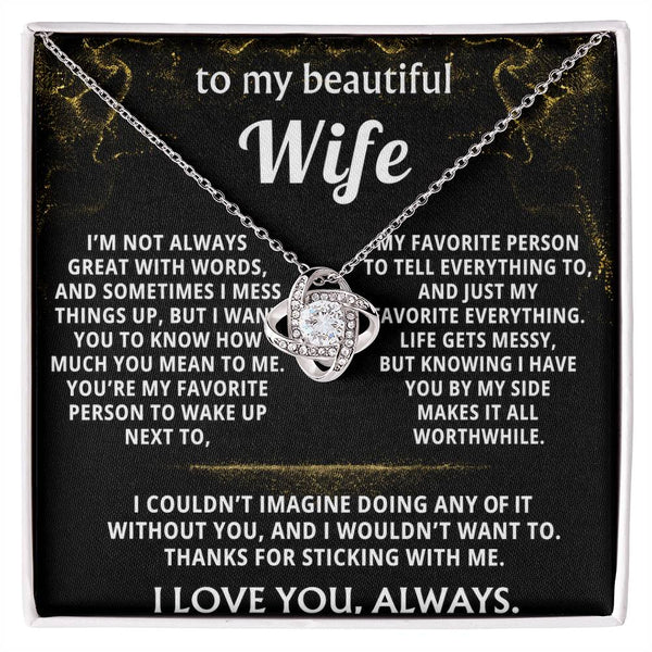 To My Wife, You're my favorite everything.