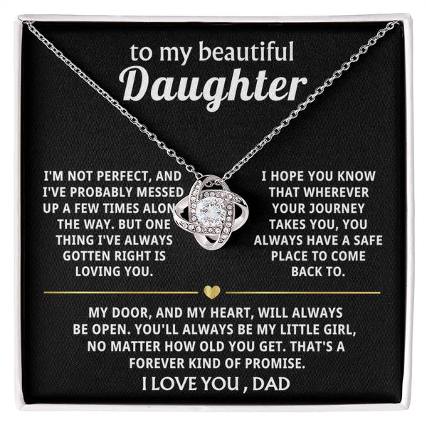 To My Beautiful Daughter, I'll always be here for you. — [Lux] - Love Knot