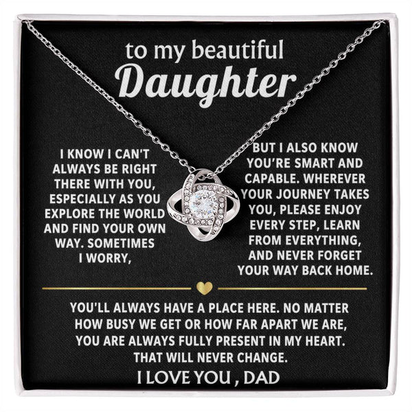 To My Beautiful Daughter, You are always fully present in my heart.