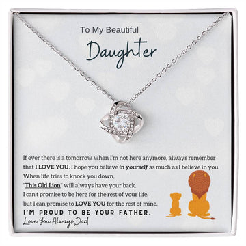 [Only a few left] To My Beautiful Daughter - Always remember that I LOVE YOU (Love knot)