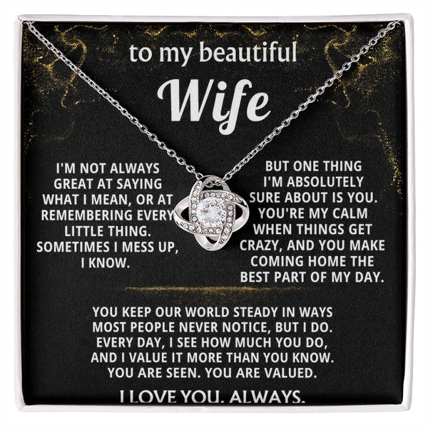 To My Wife, You make coming home the best part of my day.
