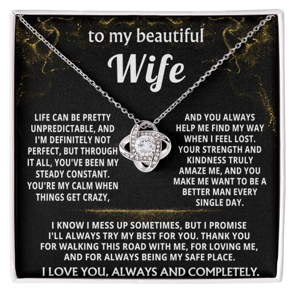To My Wife, You make me a better man. — [Lux] - Love Knot