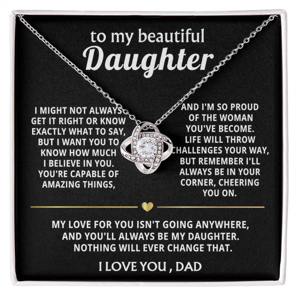 To My Beautiful Daughter, I believe in you, always and forever.