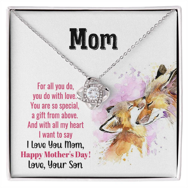 To My Mom - You Are So Special (Almost Gone) - Love Knot