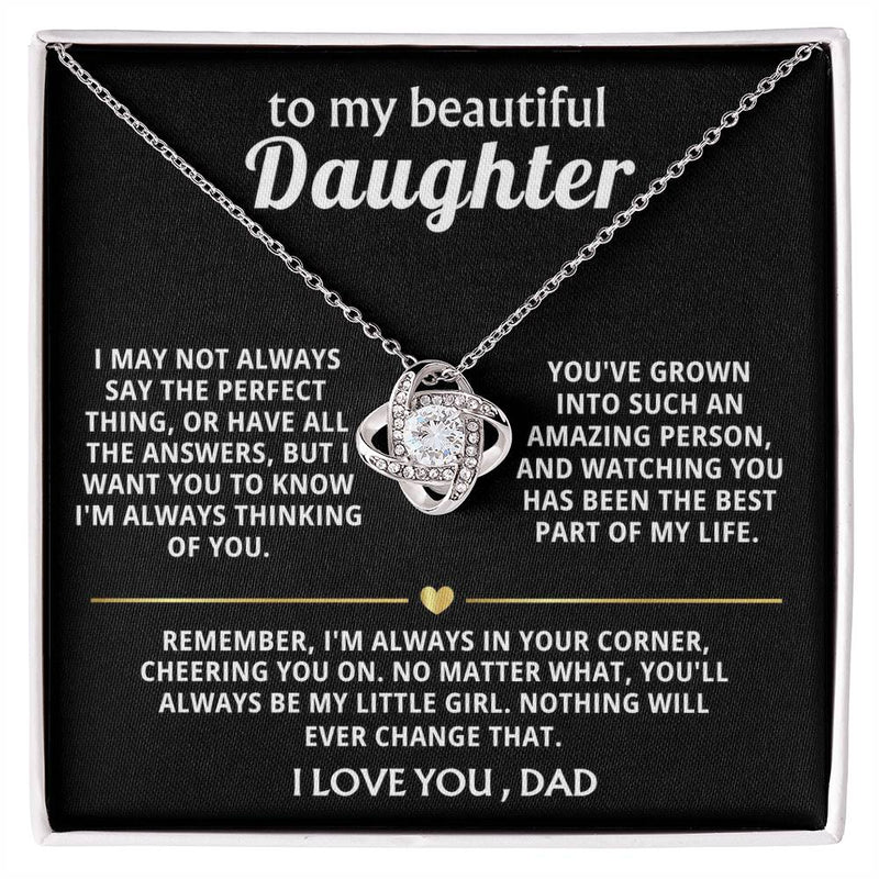 To My Beautiful Daughter, Watching you grow is my life's joy.