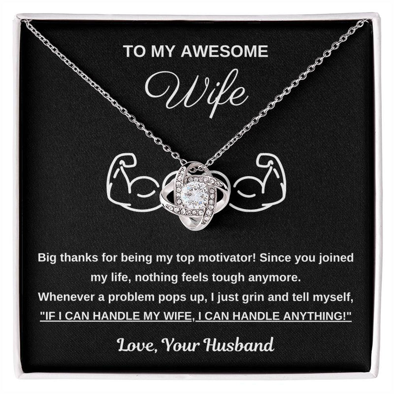 To My Awesome Wife, You Are My Top Motivator - Love Knot Necklace