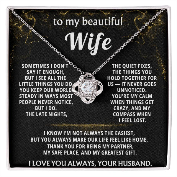 To My Wife, You make our life feel like home. — [Lux] - Love Knot