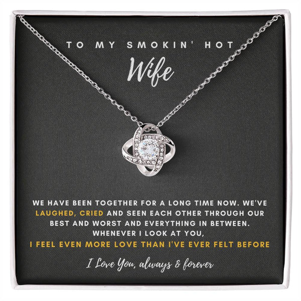 To My Smokin' Hot Wife - I Love You More Than Ever (Almost Gone)