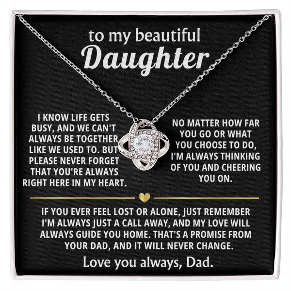 To My Beautiful Daughter, You're always right here in my heart.