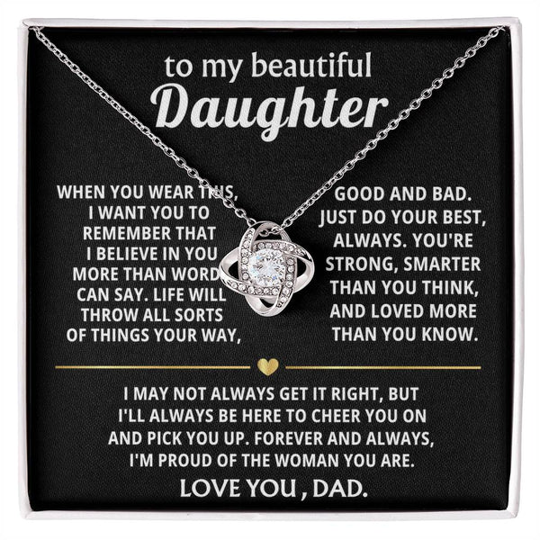 To My Beautiful Daughter, I believe in you, always.