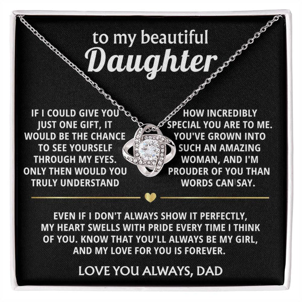 To My Beautiful Daughter, I'm so proud of you, my special girl.