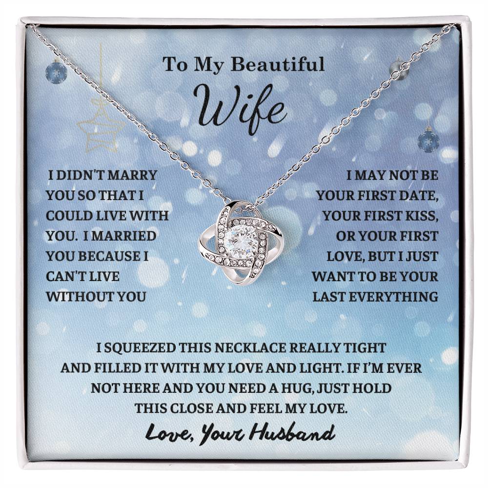 Christmas Gift For Her , To My Wife , Anniversary Gift , Gifts for women , Necklace , Love Knot