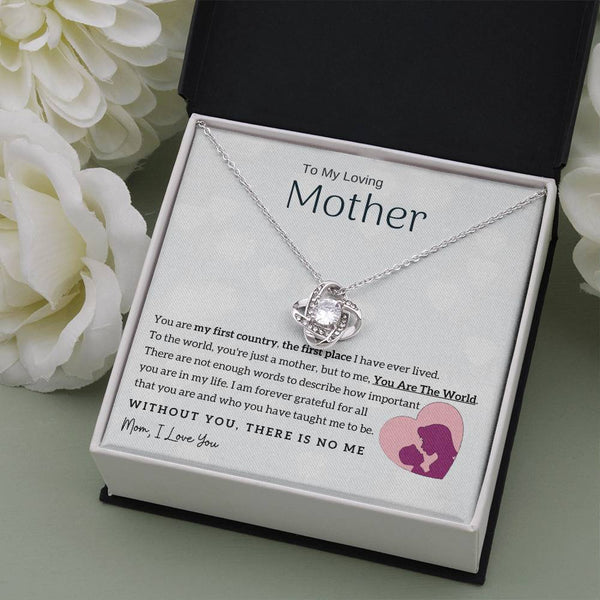 To My Loving Mother - You Are The World To Me! (Almost Gone) - Love Knot