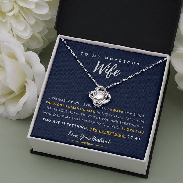 To My Gorgeous Wife, You are Everything, Gift For Soulmate , Gift For Wife