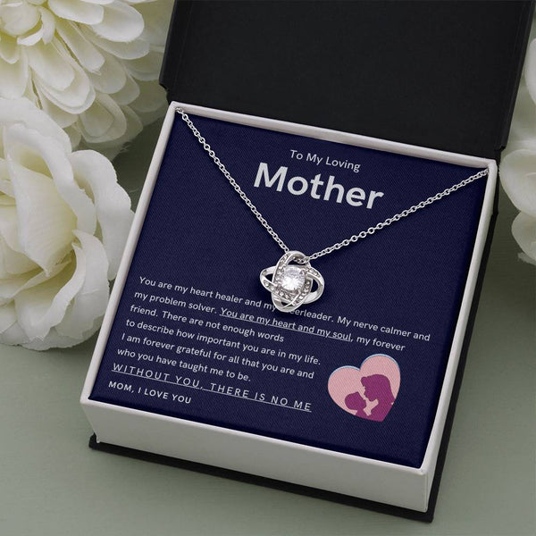 To My Loving Mother - You are my hear and my soul (Almost Gone) - Love Knot
