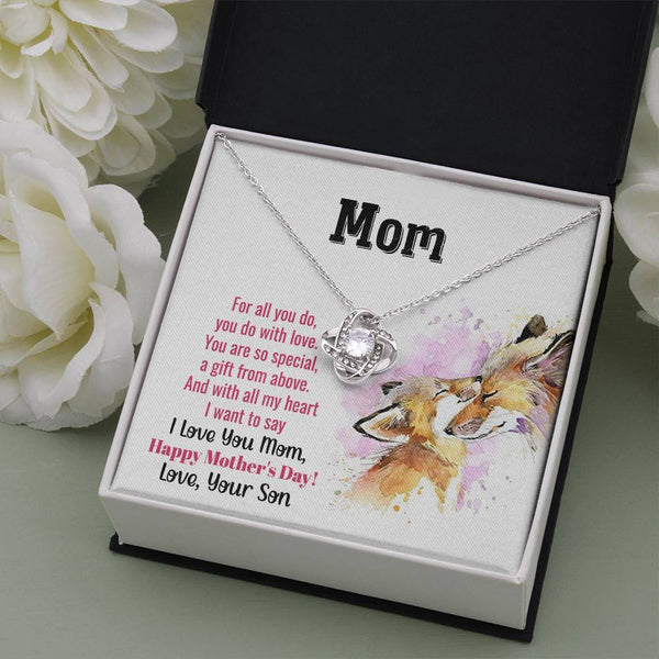To My Mom - You Are So Special (Almost Gone) - Love Knot